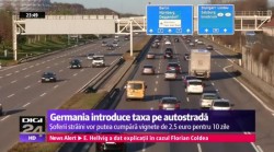 Șoferii care vor circula pe autostradă în Germania, vor fi taxați !