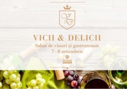 Vicii & Delicii, târg de vinuri și salon gastronomic la Expo Arad