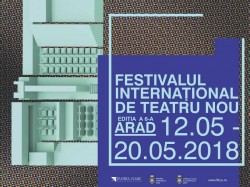 Festivalului Internațional de Teatru Nou de la Arad. Aici găseşti tot programul festivalului!