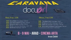 Caravana Docuart proiectează la Cinema Arta documentare de autor