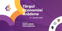 Expo Arad va găzdui Târgul Economiei Arădene