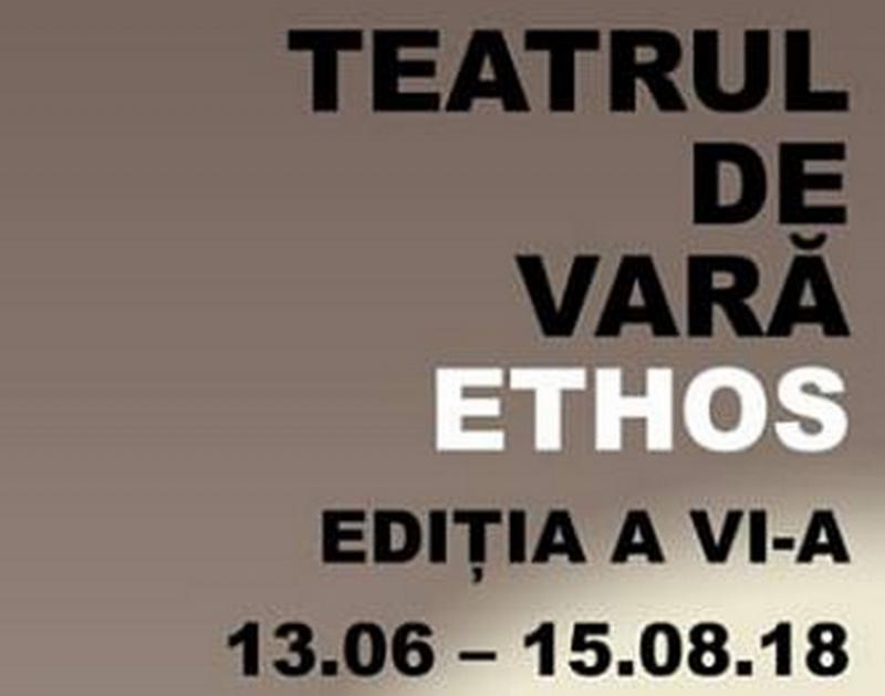 Începe Teatrul de Vară Ethos 2018 la Arad