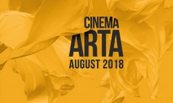 Filmele lunii august la Cinema Arta   