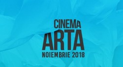Programul lunii noiembrie la Cinema Arta