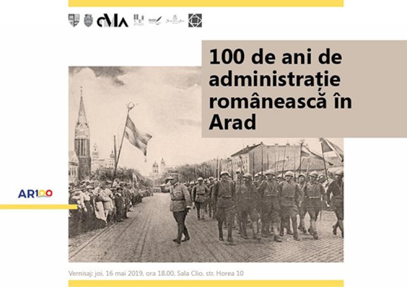 Joi 16 mai, de la ora 17:00 la Sala Clio are lor vernisajul expoziției 100 de ani de Administrație Românească în Arad