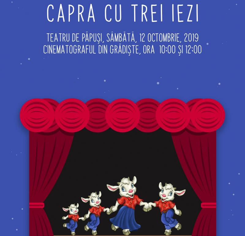 Piesa de teatru de păpuși „Capra cu trei iezi“, la Cinematograful din Grădiște

