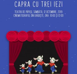 Piesa de teatru de păpuși „Capra cu trei iezi“, la Cinematograful din Grădiște

