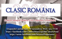 Clasic România 2020 – eveniment online dedicat Zilei Naționale a României, la Arad