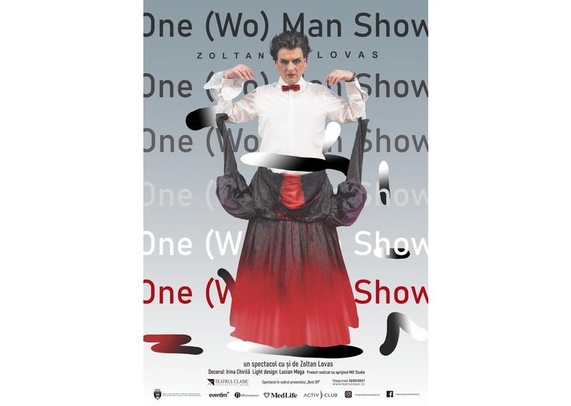 „One (Wo)Man Show” – un exercițiu de sinceritate... cu și de Zoltan Lovas