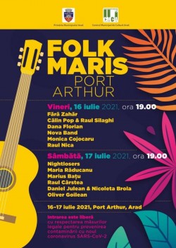 În acest week-end, Festivaul „Folk Maris“, ediția 2021, la Port Arthur