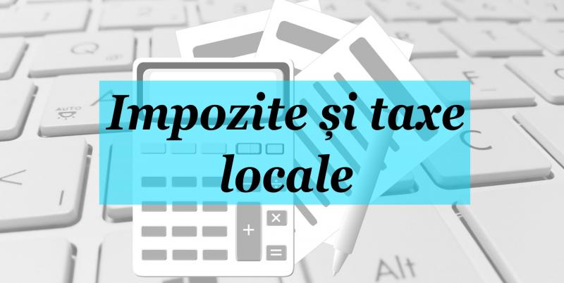 Taxele şi impozitele locale pe 2022 se vor putea plăti din 10 ianuarie 