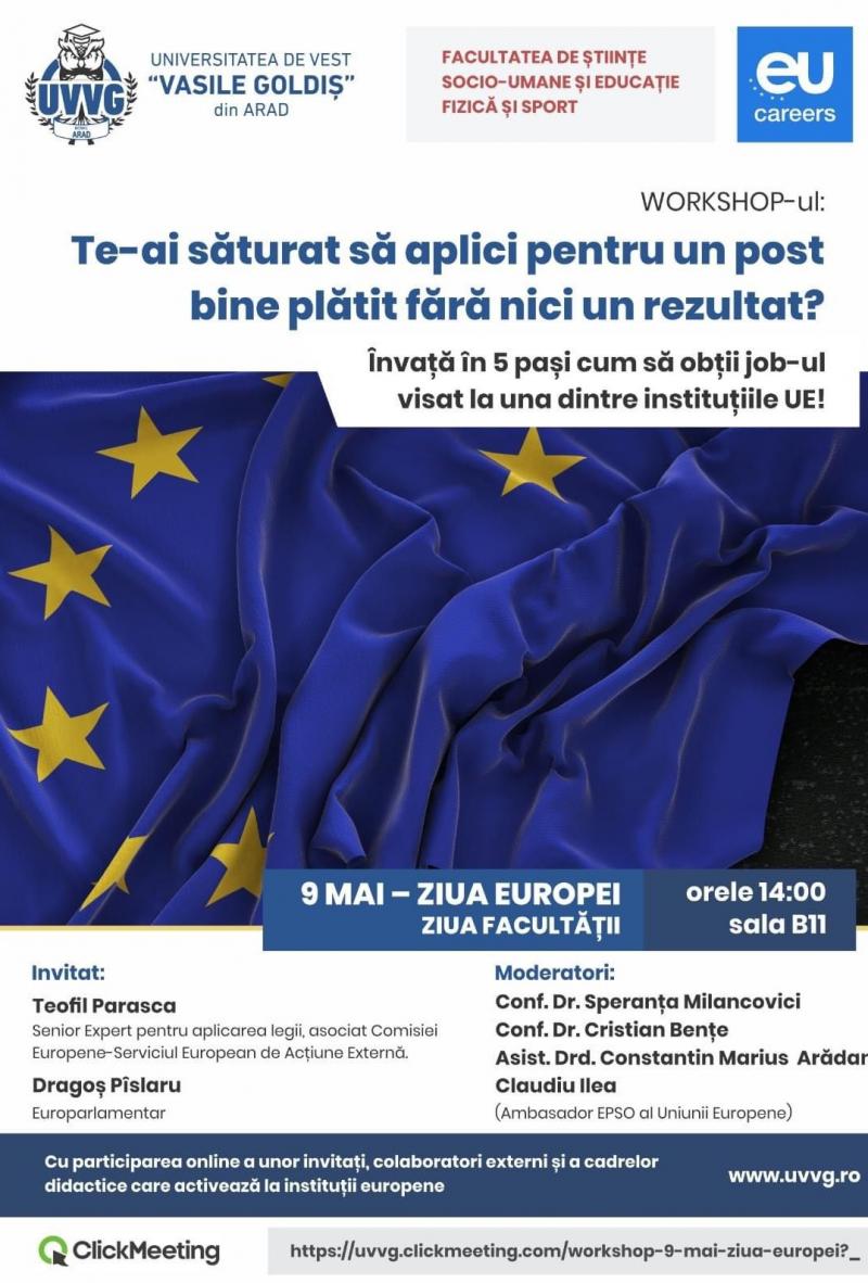 Ziua Europei – Ziua Facultăţii de Ştiinţe Socio Umane şi Educaţie Fizică şi Sport din cadrul Universităţii de Vest „Vasile Goldiş” din Arad

