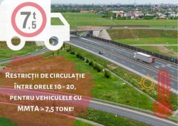 Restricții de circulație în week-end pentru autovehiculele cu masa totală maximă autorizată mai mare de 7,5 tone în județul Arad și în alte 9 județe

