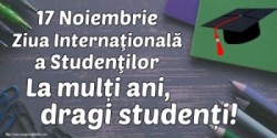 17 noiembrie – Ziua Internațională a Studenților

