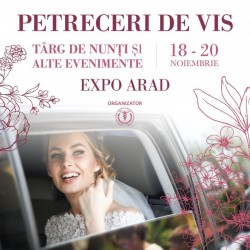 Târgul de nunți ”Petreceri de Vis” te așteaptă din nou la Expo Arad, să îți transforme nunta într-un eveniment special
 
