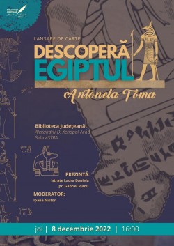 „Descoperă Egiptul” , la Biblioteca arădeană 