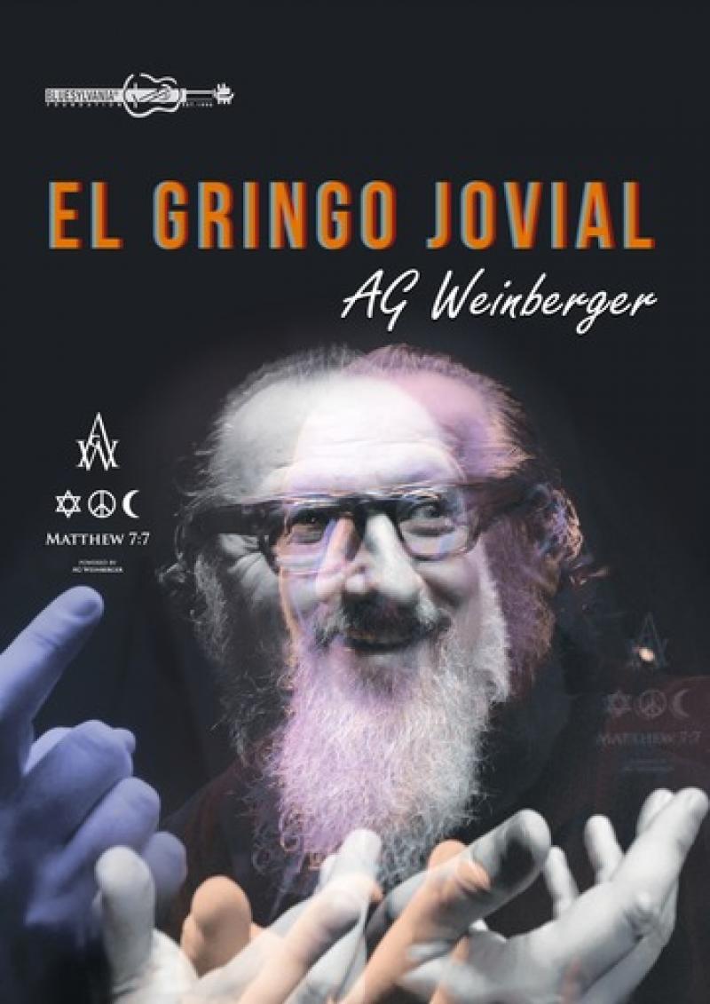 El Gringo Jovial – Muzicianul de blues AG Weinberger va susține un concert la Arad