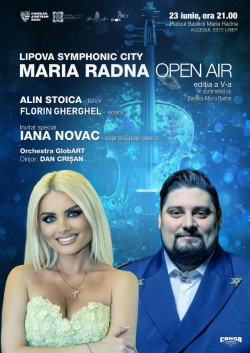 Nume sonore la Lipova Symphonic City - MARIA RADNA open air, ediția 2023