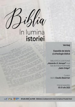 Expoziție de istorie și arheologie biblică la Biblioteca Județeană „A. D. Xenopol” Arad