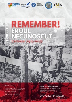 Conferința „Remember! Eroul Necunoscut – Centenar (1923-2023)” la Biblioteca Județeană „A. D. Xenopol” Arad