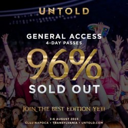 Aproape toate biletele vândute cu 3 săptămâni înainte de startul festivalului UNTOLD 2023