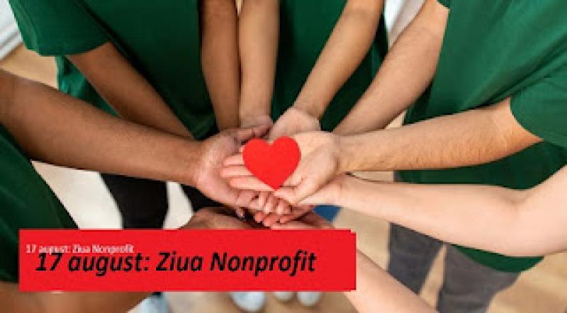 17 august – Ziua Nonprofit