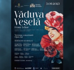 Franz Lehár – „Văduva veselă” - versiune concertantă OPEN AIR