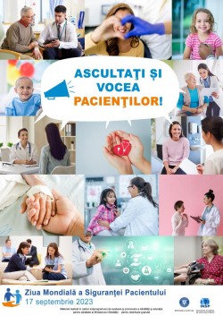 Ascultați și vocea pacienților. 17 septembrie - Ziua Mondială a Siguranţei Pacientului