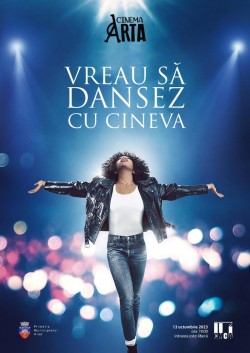 Filmul biografic „Whitney Houston: Vreau să dansez cu cineva” la Cinematograful „Arta“ din Arad