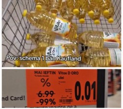 1 ban pentru 1 litru de ulei la Kaufland. Cum au reușit românii să păcălească sistemul