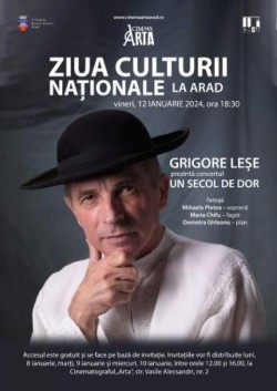 „Un secol de dor“. Grigore Leșe este invitat la un eveniment dedicat Zilei Culturii Naționale, la Cinematograful „Arta“ din Arad

