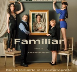 „Familiar“, al cincilea lungmetraj semnat de Călin Peter Netzer, în avanpremieră la Cinematograful „Arta“ din Arad