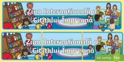 7 Februarie - Ziua Internațională a Cititului Împreună