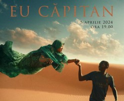 Filmul „Eu căpitan“, în premieră, pe marele ecran de la Cinematograful „Arta“