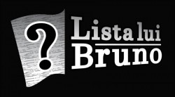 ”Lista lui Bruno” este deschisă