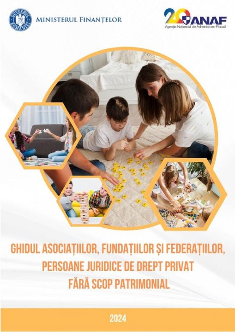 Ghidul asociațiilor, fundațiilor și federațiilor, persoane juridice de drept privat fără scop patrimonial, publicat de ANAF

