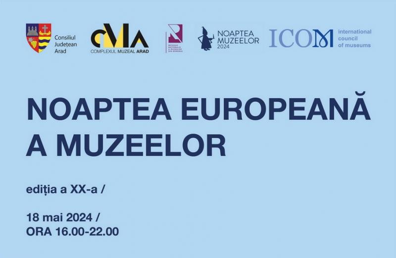 Noaptea Europeană a Muzeelor 2024, ediția a XX-a