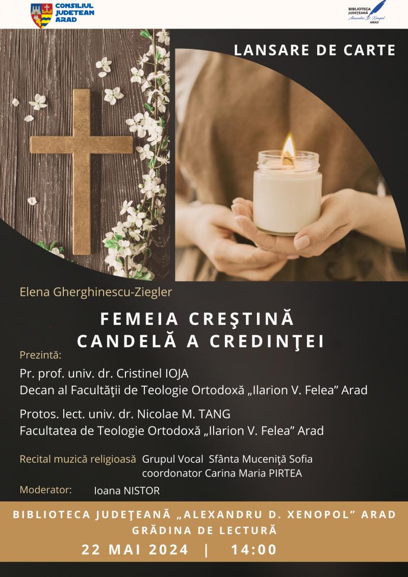 Lansare de carte la Biblioteca Arad: un volum despre femeia creștină – o candelă a credinței