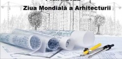 1 iulie - Ziua Mondială a Arhitecturii