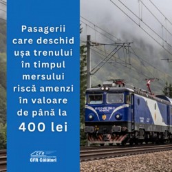Pasagerii care deschid ușa trenului în timpul mersului riscă amenzi în valoare de până la 400 lei


