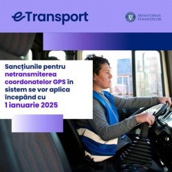 Sancțiunile pentru netransmiterea coordonatelor GPS în sistemul e-Transport se vor aplica începând cu 1 ianuarie 2025