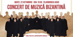 Caravana Creștină - Turneul de Muzică Bizantină , la Filarmonica Arad