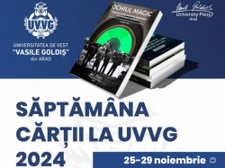 Săptămâna Cărții la Universitatea de Vest „Vasile Goldiș” din Arad
*Un Eveniment Dedicat Culturii și Educației
