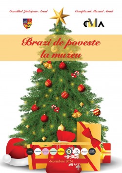 Brazi de poveste la muzeu - ediția a III-a, la Complexul Muzeal Arad