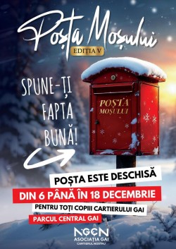 Moș Crăciun vine în cartierul Gai – „Poșta Moșului” 