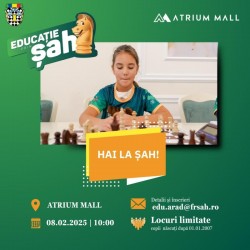 Educație prin Șah, la Atrium Mall! în 8 februarie