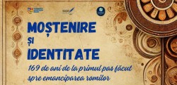 Moștenire și identitate: 169 de ani de la primul pas făcut spre emanciparea romilor

