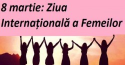 8 martie - Ziua Internațională a Femeilor. Prima sărbătorire a avut loc acum 114 ani