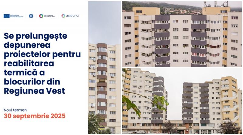 Finanțările pentru reabilitarea termică a blocurilor cu bani europeni – termenul de depunere a proiectelor se prelungește până în 30 septembrie 2025 