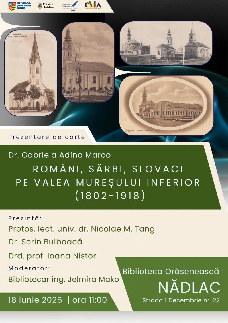 Prezentare de carte la Nădlac: O perspectivă istorică asupra identităților etnice pe Valea Mureșului Inferior (1802-1918)

